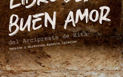 Gira | 5 Marzo: «Libro de Buen Amor» en Teatro Cervantes, de Valladolid