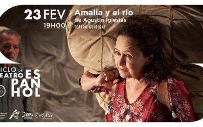 GIRA | «AMALIA Y EL RÍO», 23 FEBRERO EN teatro garcía resende de Évora, ciclo de theatro espanhol